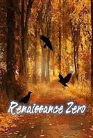 Renaissance Zero 1484925076 Book Cover