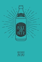 Bike for Beer Kalender 2020: Mountainbike MTB Jahresplaner Monatsplaner Wochenplaner Organizer Terminplaner Terminkalender I Geschenk f�r Mountainbiker Radsportler Fahrrad V�ter M�nner Vatertag Geburt 169249600X Book Cover