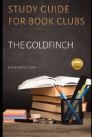 Study Guide for Book Clubs: The Goldfinch (Study Guides for Book Clubs) B085DT7JJX Book Cover