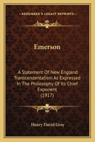 Emerson; a Statement of New England Transcendentalism 1172569932 Book Cover