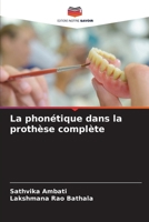 La phonétique dans la prothèse complète (French Edition) 6207673557 Book Cover