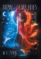 Burning Desire Fades: The Psychopath and the Girl in Black Prada Shoes 1664112596 Book Cover
