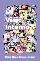 Mi Viaje Interno 166249534X Book Cover
