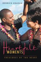 Heartfelt Moments: Treasures of the Heart 1532008147 Book Cover