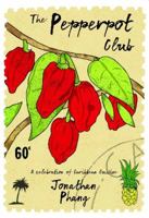 The Pepperpot Club. Jonathan Phang 1742705561 Book Cover