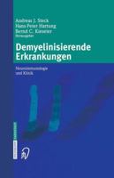 Demyelinisierende Erkrankungen: Neuroimmunologie und Klinik 3642632653 Book Cover