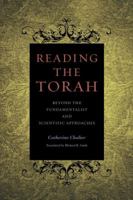 Reading the Torah: Beyond the Fundamentalist and Scientific Approaches 0820707066 Book Cover
