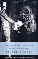 The Lives of the Muses: Nine Women & the Artists They Inspired 0060555254 Book Cover