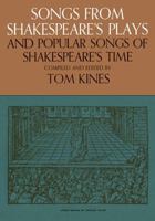 Songs From Shakespeares Plays And Popular Songs Of Shakespeares Time