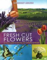 Fresh Cut Flowers B00GXHYU5U Book Cover