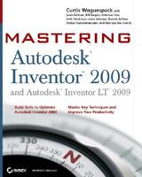 Mastering Autodesk Inventor 2009 and Autodesk InventorLT 2009 0470293144 Book Cover