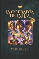 La cofradía de la luz 9564043212 Book Cover