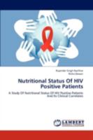 Nutritional Status of HIV Positive Patients 3844314245 Book Cover