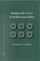 Reading Luke-Acts in its Mediterranean Milieu 9004129642 Book Cover