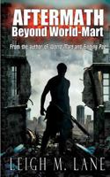 Aftermath: Beyond World-Mart 1519103735 Book Cover