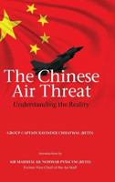 The Chinese Air Threat: Understanding the Reality 9383649844 Book Cover