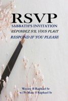 Rsvp - The Sabbath's Invitation: Répondez s'il vous plait, Respond if you please 1312303433 Book Cover