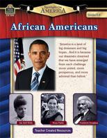 Spotlight On America: African Americans Grade 5-8: African Americans Grd 5-8 1420633953 Book Cover