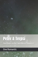 Peter & Terpsi: One Dance in the Sweetheart Universe B0BZFP496Z Book Cover