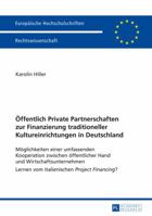 Oeffentlich Private Partnerschaften Zur Finanzierung Traditioneller Kultureinrichtungen in Deutschland: Moeglichkeiten Einer Umfassenden Kooperation Z 3631647794 Book Cover