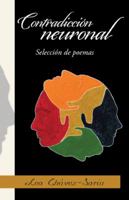 Contradicci�n Neuronal: Selecci�n de Poemas 1506512321 Book Cover