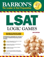 LSAT Logic Games: Includes 50 Practice Games with Detailed Explanations 1438011261 Book Cover