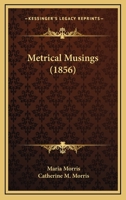 Metrical Musings 1120645689 Book Cover
