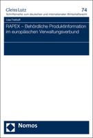 Rapex: Behordliche Produktinformation Im Europaischen Verwaltungsverbund (Gleiss Lutz Schriftenreihe Zum Deutschen Und Internationalen Wirtschaftsrecht, 74) 3848784858 Book Cover