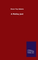 A Motley Jest 054890006X Book Cover