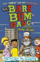The Bare Bum Gang and the Holy Grail 1862303894 Book Cover