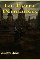La tierra Permanece B0FVFBR7H8 Book Cover