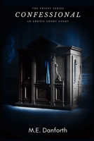 Confessional: An Erotic Short Story B09GZC2MYM Book Cover