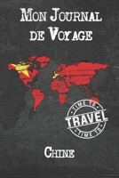 Mon Journal de Voyage Chine: 6x9 Carnet de voyage I Journal de voyage avec instructions, Checklists et Bucketlists, cadeau parfait pour votre séjour à Chine et pour chaque voyageur. 1673951899 Book Cover