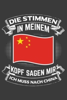 Die Stimmen in meinem Kopf sagen mir ich muss nach China: Jahres-Kalender 2020 DinA 5 Kalender f�r Weltenbummler und Reise-Fans Terminplaner 1706521944 Book Cover