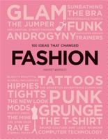 100 Ideas that Changed Fashion 178627390X Book Cover
