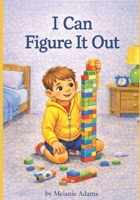 I Can Figure It Out B0GG33M27G Book Cover