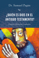 ¿Quién es Dios en el Antiguo Testamento? 164691094X Book Cover