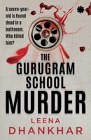 The Gurugram School Murder 9353457327 Book Cover