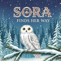 Sora Finds Her Way B0GXXZCY31 Book Cover