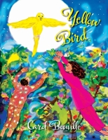 Yellow Bird 1735496405 Book Cover