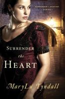 Surrender the Heart 1602601658 Book Cover