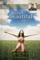 More Beautiful You: A Study of True Beauty 1606830279 Book Cover