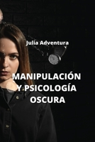 Manipulación Y Psicología Oscura (Spanish Edition) B0CQMFX7W4 Book Cover