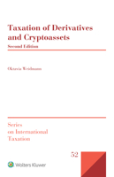 Taxation of Derivatives and Cryptoassets (Series on International Taxation, 52) 9403523832 Book Cover