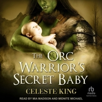 The Orc Warrior's Secret Baby B0DRBXMNV9 Book Cover