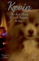 Kevin: The Best Thing to Ever Happen to Me B0G2TQ16ZY Book Cover