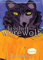 Day Shift Werewolf 155152208X Book Cover