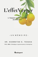 L’EFFET VERGER: L’impact n’est jamais accidentel (Impact Trilogy) (French Edition) B0H73D2VXW Book Cover