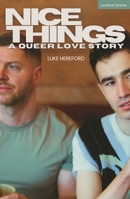 Nice Things : A Queer Love Story 1350633747 Book Cover
