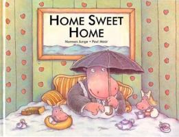 Home Sweet Home 1550373838 Book Cover